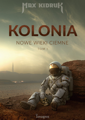 Okładka: Kolonia, Max Kidruk
